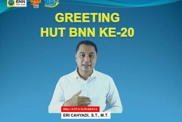 GREETING HUT BNN KE-20 WALI KOTA SURABAYA GREETING HUT BNN KE-20 WALI KOTA SURABAYA