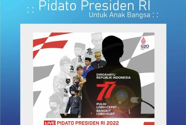 Pidato Presiden RI_2022 Untuk Anak Bangsa Konsep Otomatis