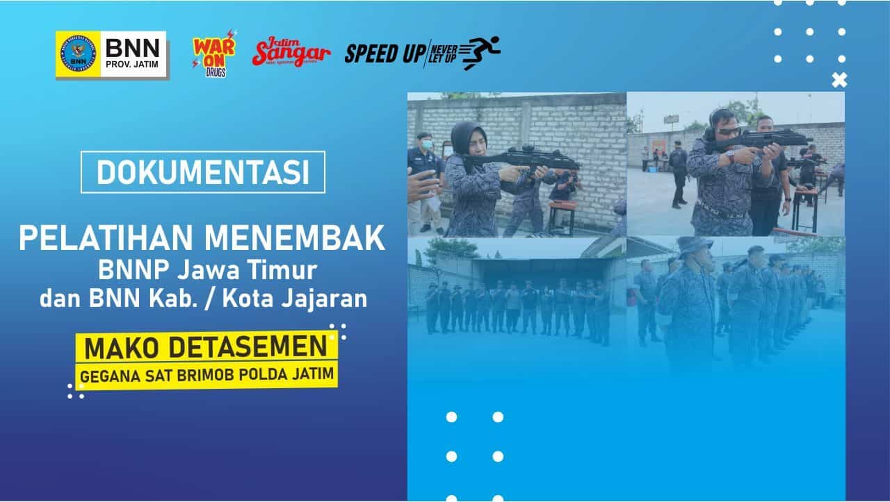 Pelatihan Menembak BNNP Jawa Timur & BNN Kab./ Kota Jajaran Konsep Otomatis