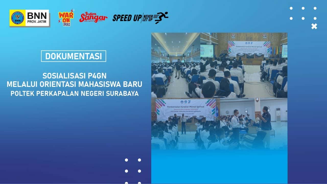 Sosialisasi P4GN Mahasiswa Baru PPNS oleh BNNP Jatim Sosialisasi P4GN Mahasiswa Baru PPNS oleh BNNP Jatim