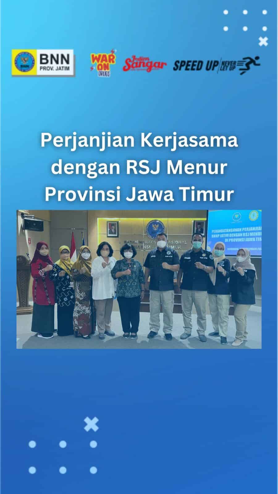PKS dengan RSJ Menur Provinsi Jawa Timur PKS dengan RSJ Menur Provinsi Jawa Timur