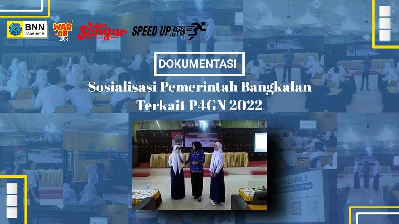 Sosialisasi Pemerintah Bangkalan terkait P4GN 2022 Sosialisasi Pemerintah Bangkalan terkait P4GN 2022