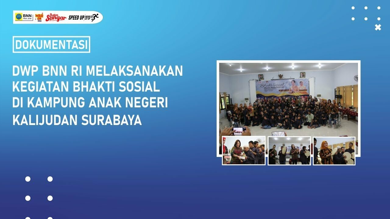 DWP BNN RI Melaksanakan Kegiatan Bhakti Sosial di Kampung Anak Negeri Kalijudan Surabaya DWP BNN RI Melaksanakan Kegiatan Bhakti Sosial di Kampung Anak Negeri Kalijudan Surabaya