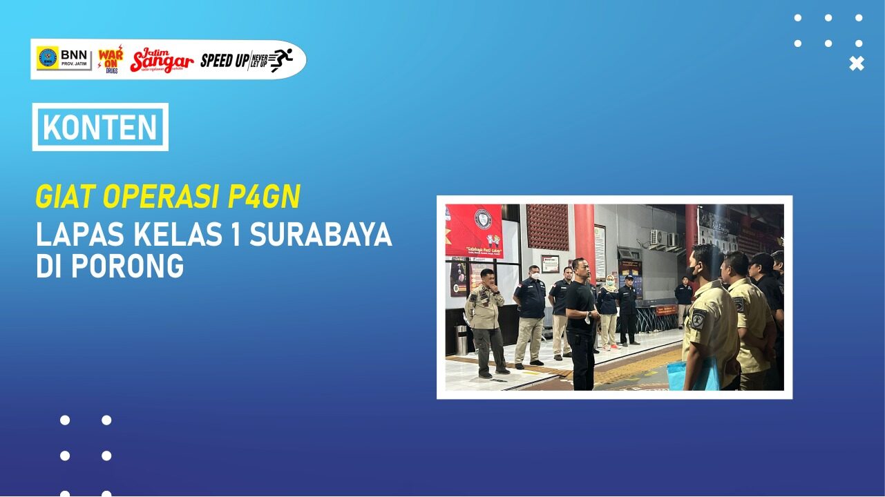 Giat Operasi P4GN Lapas Klas 1 Surabaya di Porong Giat Operasi P4GN Lapas Klas 1 Surabaya di Porong
