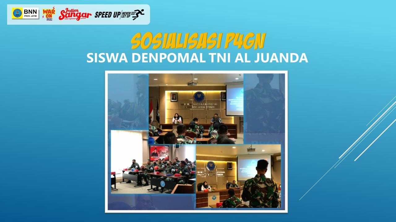 SOSIALISASI P4GN KEPADA SISWA DENPOMAL TNI AL JUANDA DENPOMAL