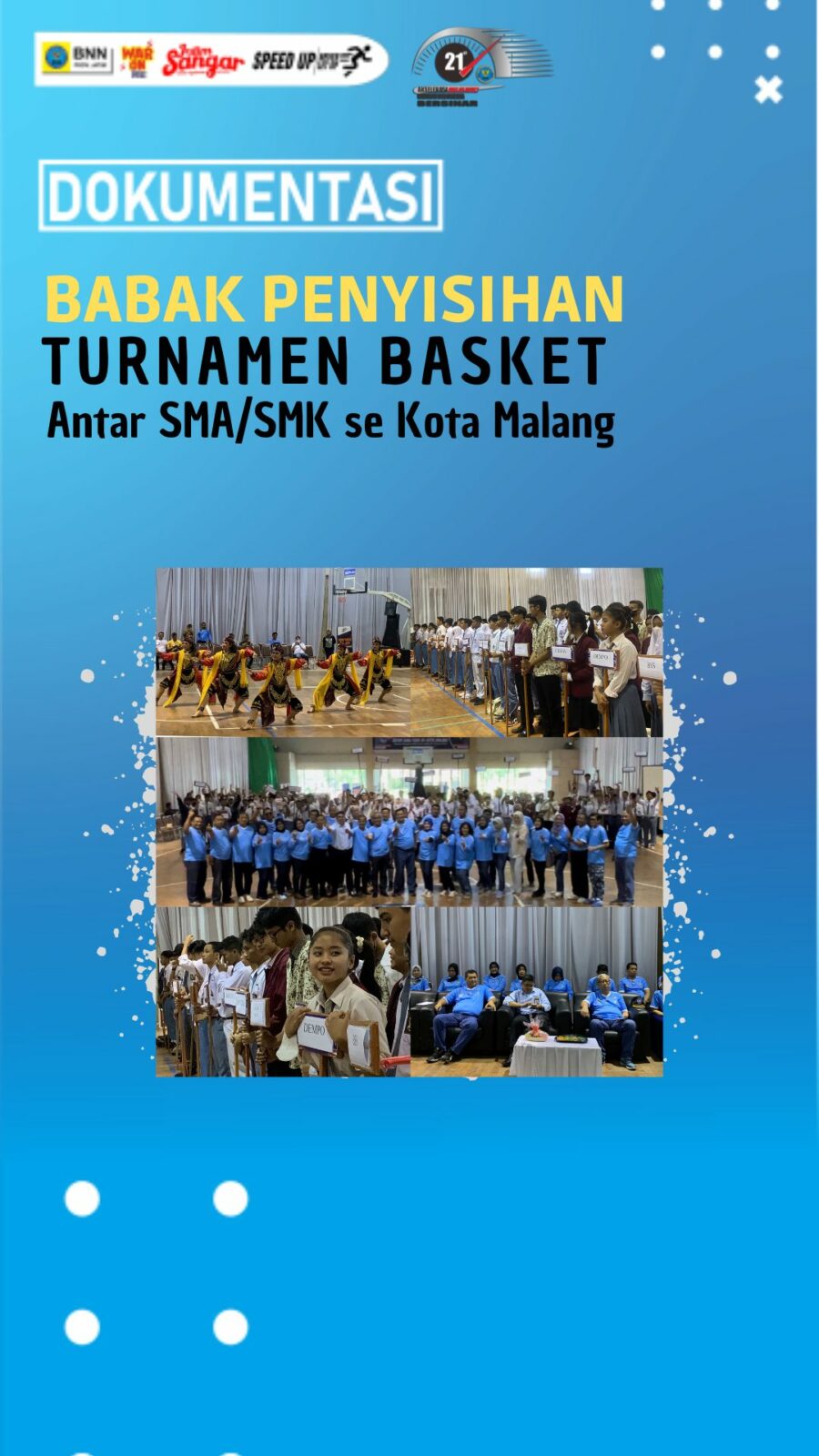 BABAK PENYISIHAN TURNAMEN BAKET SLAM DUNK AGAINST DRUGS BABAK PENYISIHAN TURNAMEN BAKET SLAM DUNK AGAINST DRUGS