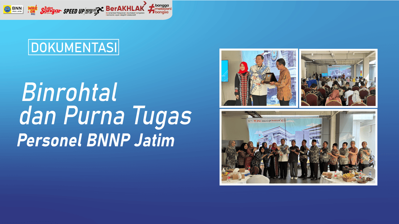 Binrohtal dan Purna Tugas Personel BNNP Jatim Konsep Otomatis