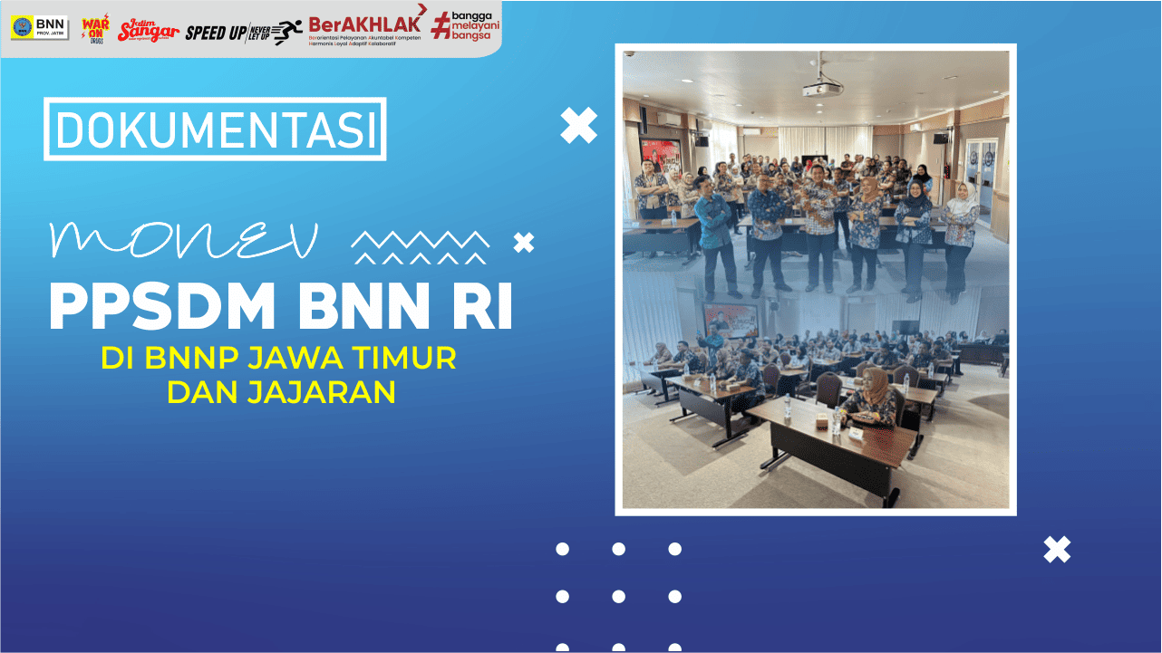 Monev PPSDM BNN RI di BNNP Jawa Timur Desain Thumbnail MONEV PPSDM1 2023