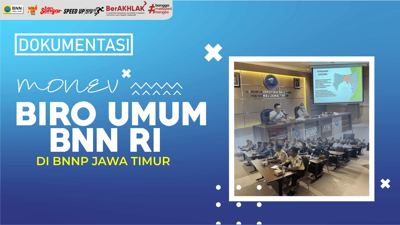 Monev Biro Umum BNN RI di BNNP Jawa Timur Desain Thumbnails Monev Umum 2023