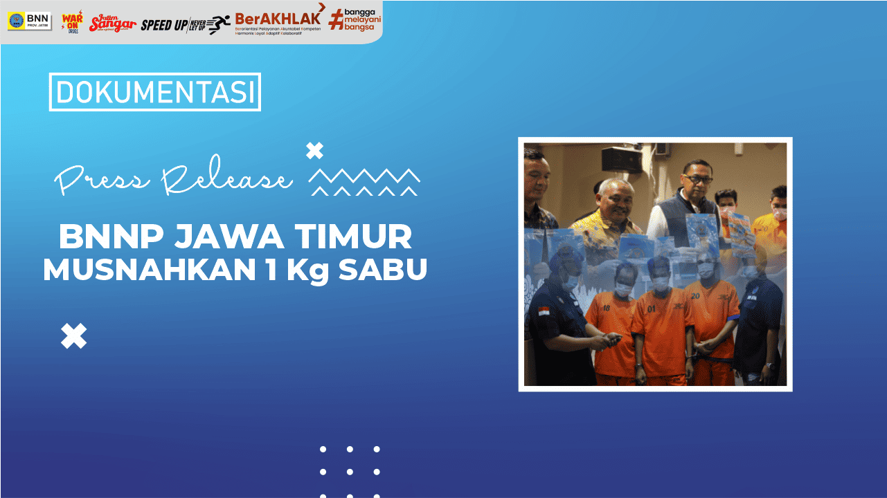 Press Release BNNP Jawa Timur Musnahkan 1 Kilo Gram Sabu Desain Thumbnails Youtube Rilis Pemusnahan 2023