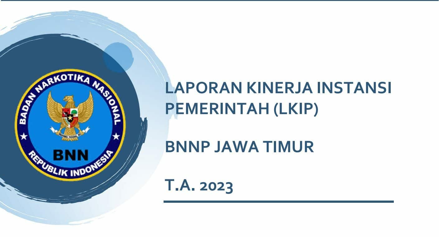LKIP BNN Provinsi Jawa Timur 2023 LAKIP