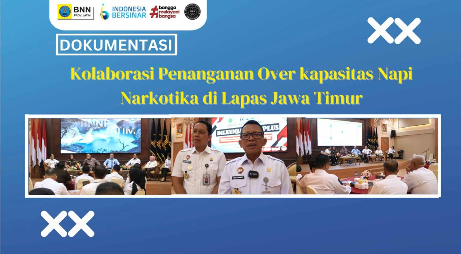 Kolaborasi Penanganan Over Kapasitas Napi Narkotika di Lapas Jawa Timur WhatsApp Image 2024 04 25 at 15.13.38