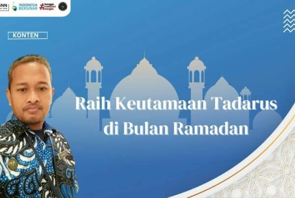 Raih Keutamaan Tadarus di Bulan Ramadan raih