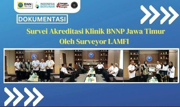 Survei Akreditasi Klinik BNNP Jawa Timur Oleh Surveyor LAMFI 1