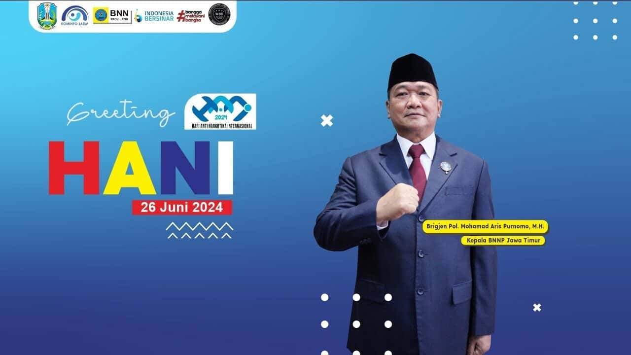 Greeting HANI 2024 Oleh Kepala BNNP Jawa Timur ka bnnp jatm