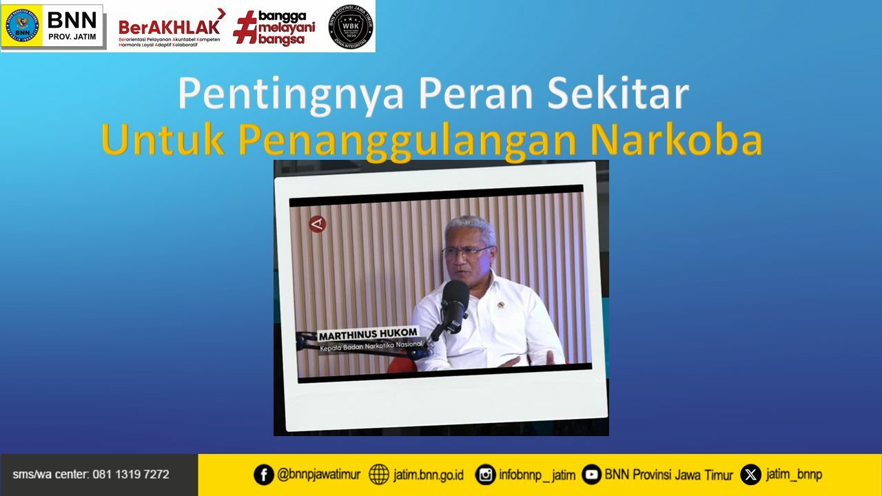 Pentingnya Peran Sekitar Untuk Penanggulangan Narkoba 11
