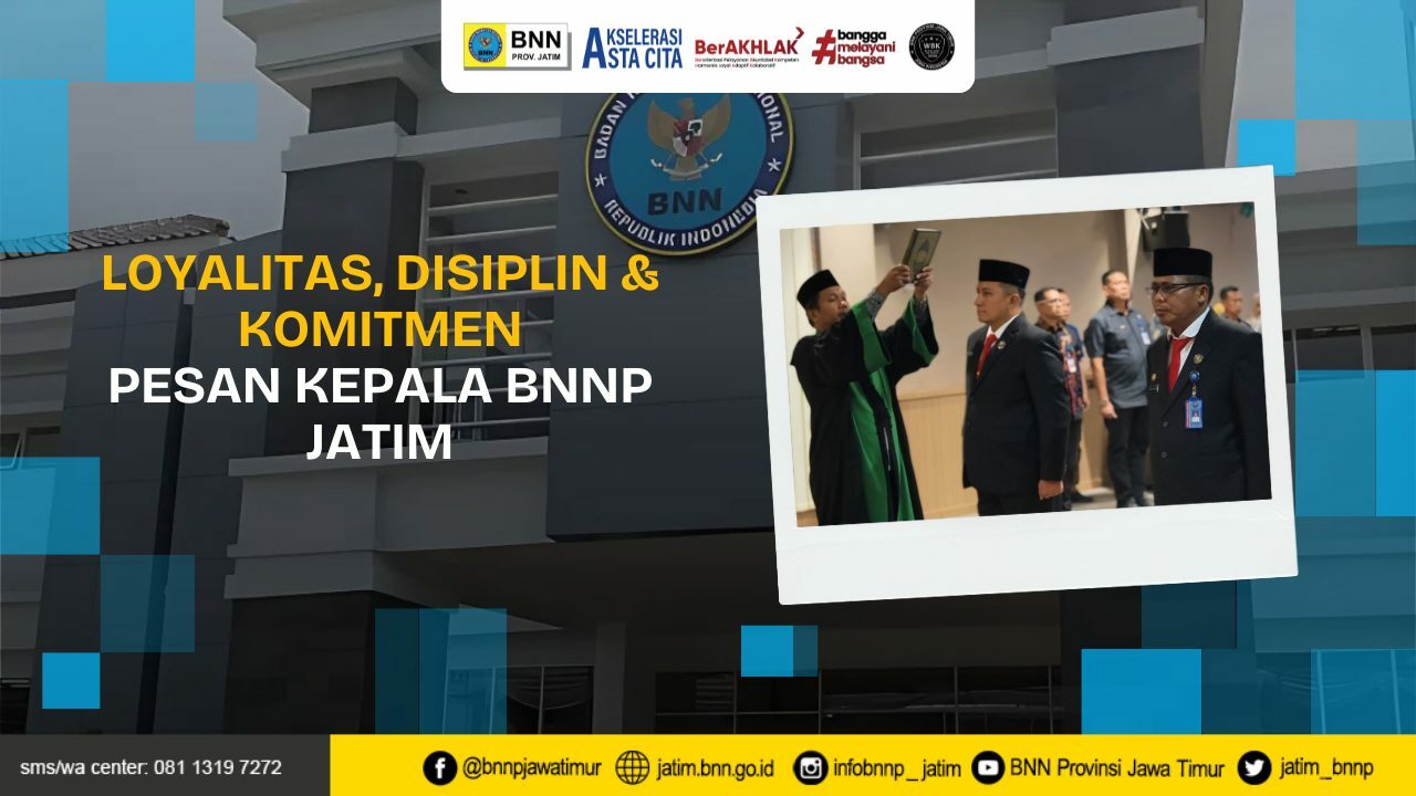 Loyalitas, Disiplin & Komitmen Pesan Kepala BNNP JATIM Copy of Template Youtube Thumbnail 26